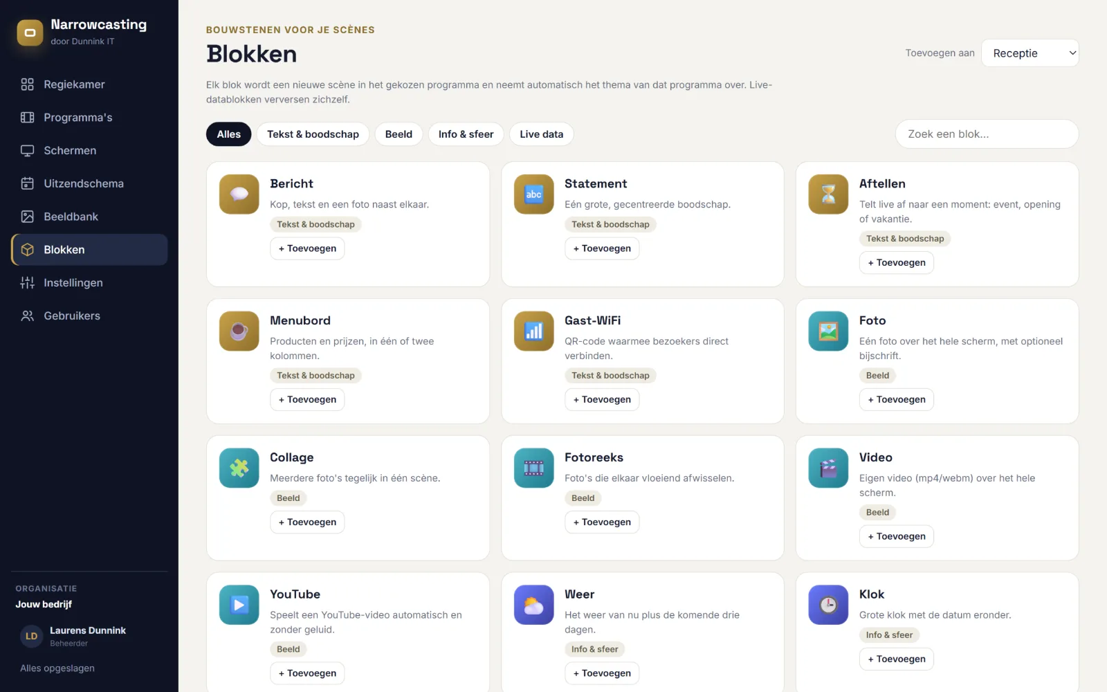 Blokken: Weer, agenda, jarigen, menubord, gast-WiFi en meer in een paar klikken.